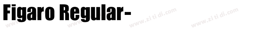 Figaro Regular字体转换